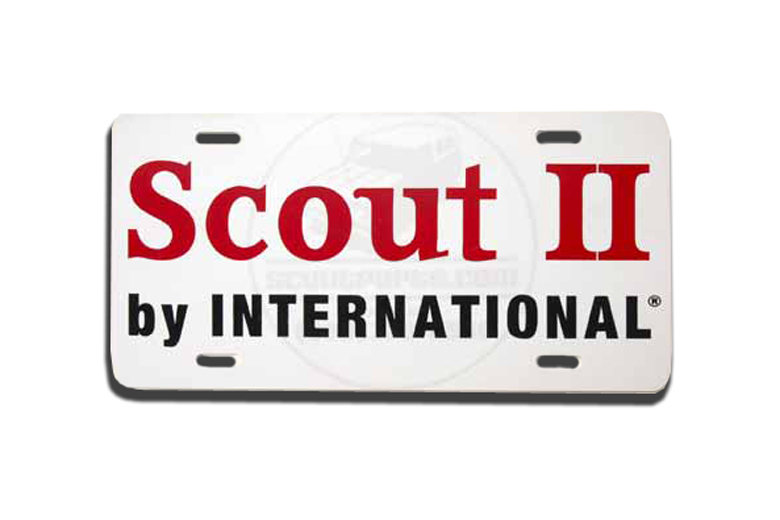 Scout II License Plate " By International"