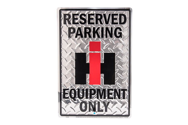 Reserved Parking IH Equipment Only Sign