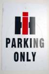 "IH" Parking Only Sign
